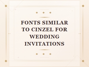 Fonts Similar to Cinzel for Elegant Wedding Invitations